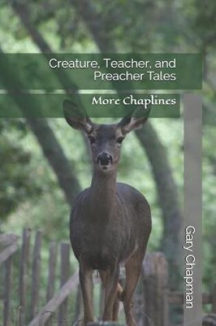 Cover of Creature, Teacher, and Preacher Tales