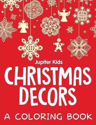 Book cover for Christmas Decors (A Coloring Book)