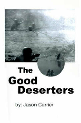 Cover of The Good Deserters