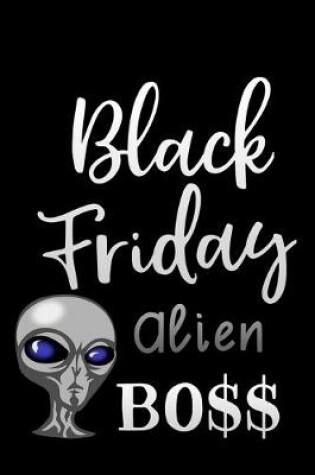 Cover of Black Friday alien boss