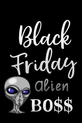 Book cover for Black Friday alien boss