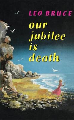 Cover of Our Jubilee is Death