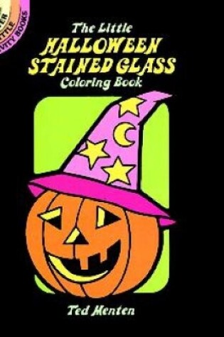 Cover of The Little Halloween Stained Glass Coloring Book