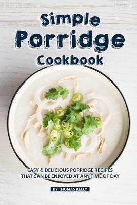 Book cover for Simple Porridge Cookbook