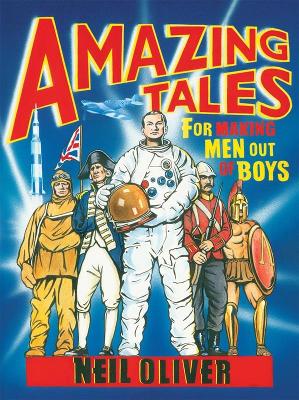 Book cover for Amazing Tales for Making Men out of Boys