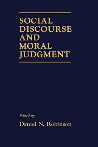 Cover of Social Discourse and Moral Judgement