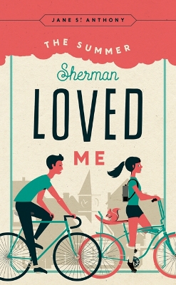Book cover for The Summer Sherman Loved Me