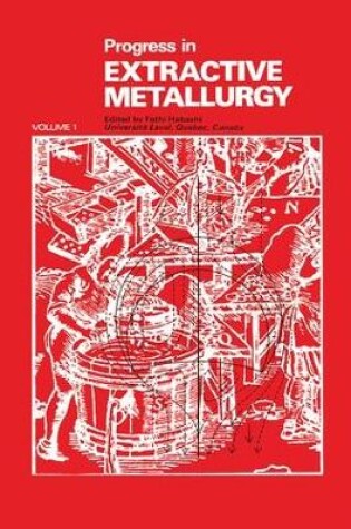 Cover of Progress in Extractive Metallurgy: v. 1