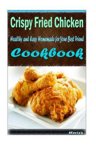 Cover of Crispy Fried Chicken