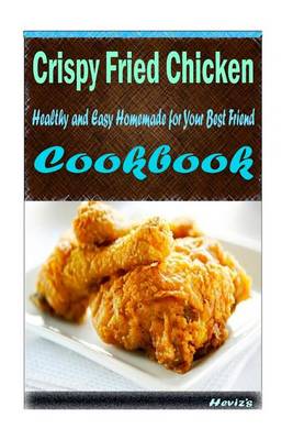 Book cover for Crispy Fried Chicken