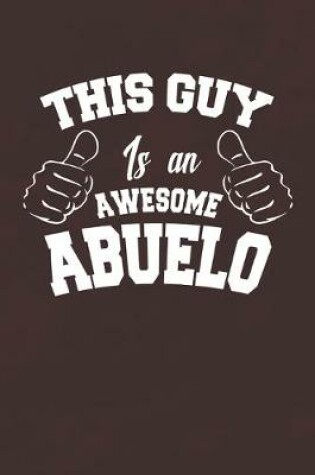 Cover of This Guy Is An Awesome Abuelo