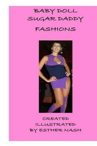 Cover of Baby Doll Sugar Daddy Fashions create