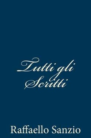 Cover of Tutti gli Scritti