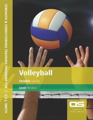 Book cover for DS Performance - Strength & Conditioning Training Program for Volleyball, Stability, Amateur