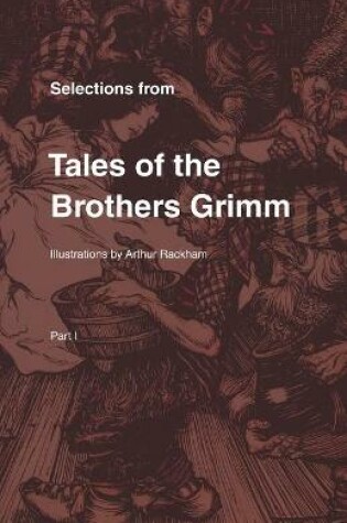 Cover of Selections from Tales of the Brothers Grimm