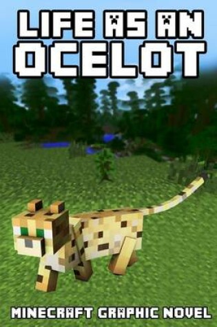 Cover of Life as an Ocelot