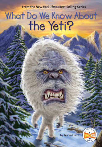 Book cover for What Do We Know About the Yeti?