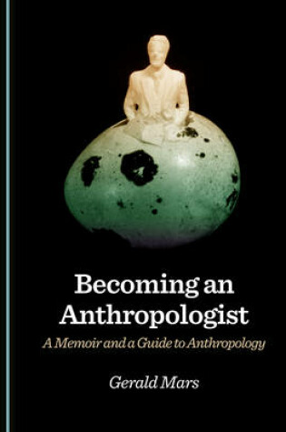 Cover of Becoming an Anthropologist