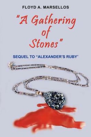 Cover of "A Gathering of Stones"