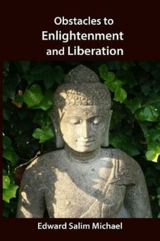 Cover of Obstacles to Enlightenment and Liberation