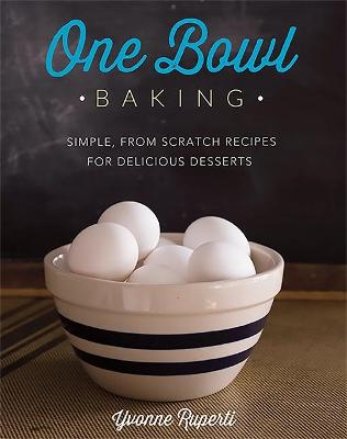 Book cover for One Bowl Baking