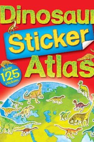 Cover of Dinosaur Sticker Atlas