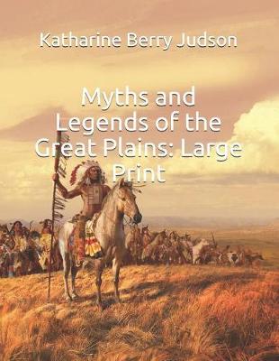 Book cover for Myths and Legends of the Great Plains