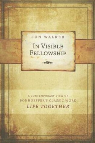 Cover of In Visible Fellowship