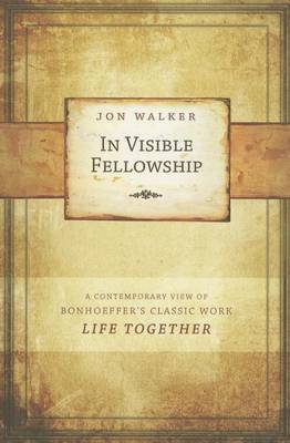 Book cover for In Visible Fellowship