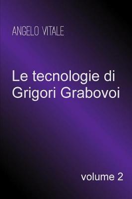 Book cover for Le tecnologie di Grigori Grabovoi