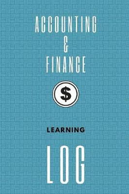 Book cover for Accounting & Finance Learning Log