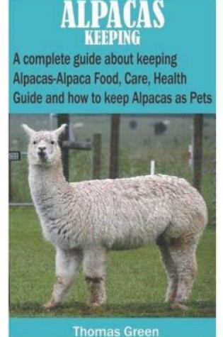Cover of Alpacas Keeping