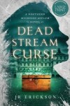 Book cover for Dead Stream Curse