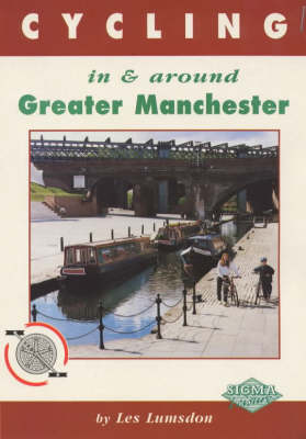 Book cover for Cycling in and Around Greater Manchester