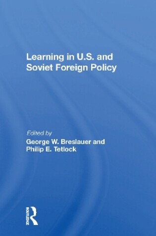 Cover of Learning In U.s. And Soviet Foreign Policy