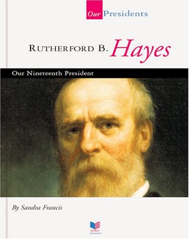 Cover of Rutherford B. Hayes