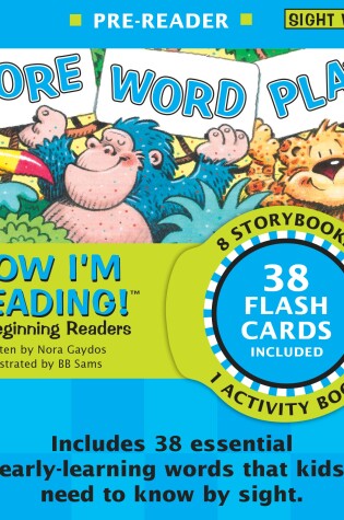 Cover of Now I'm Reading! Pre-Reader: More Word Play