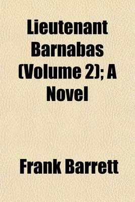 Book cover for Lieutenant Barnabas (Volume 2); A Novel