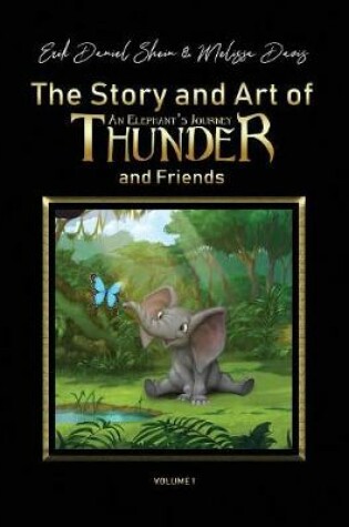 Cover of The Story and Art of Thunder and Friends