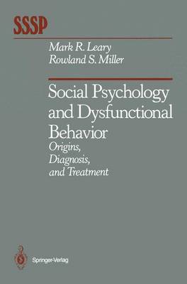 Book cover for Social Psychology and Dysfunctional Behavior