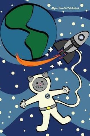 Cover of Major Tom Cat Sketchbook