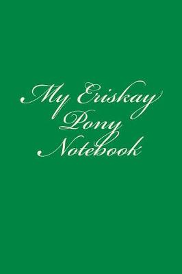 Book cover for My Eriskay Pony Notebook