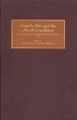 Book cover for Courtly Arts and the Art of Courtliness