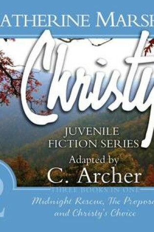 Cover of Christy Collection Books 4-6