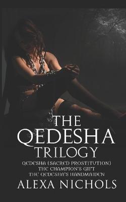 Book cover for The Qedesha Trilogy