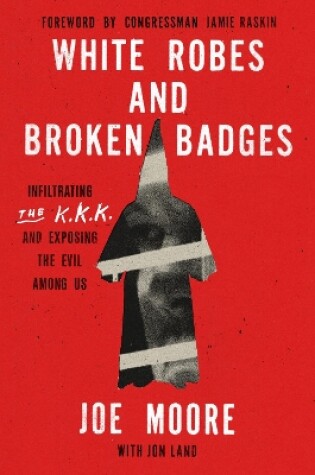Cover of White Robes and Broken Badges