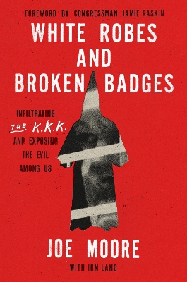 Book cover for White Robes and Broken Badges