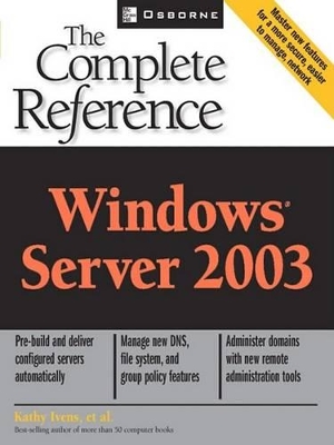 Cover of Windows Server 2003: The Complete Reference