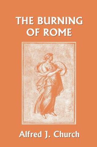 Cover of The Burning of Rome (Yesterday's Classics)