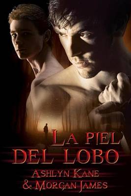 Book cover for La Piel del Lobo